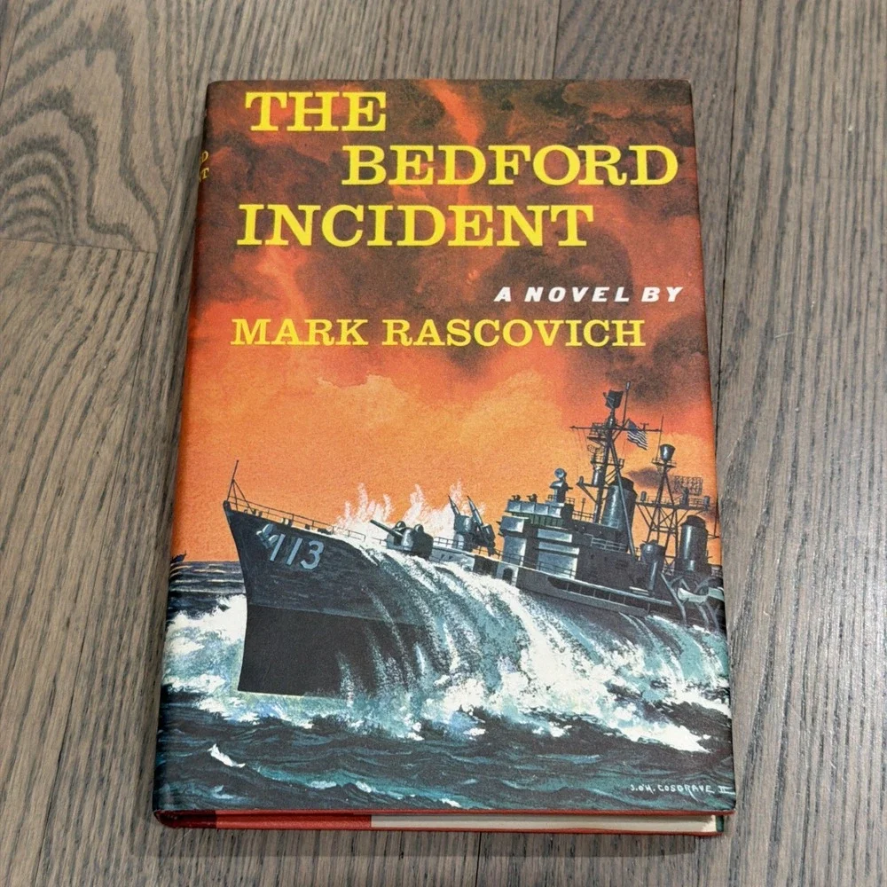 The Bedford Incident by Mark‎ Rascovich 1963  Hardcover/DJ Book Club Edition